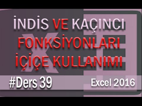 Excel İndis Fonksiyonu (İndis – Kaçıncı fonksiyonu içiçe kullanımı) | Excel Eğitimi #39