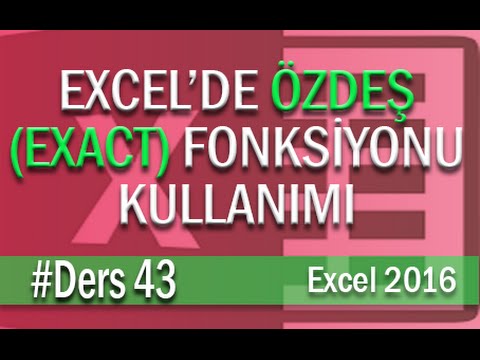Excel Özdeş (Exact) Fonksiyonunun Kullanımı | Excel Eğitimi #43