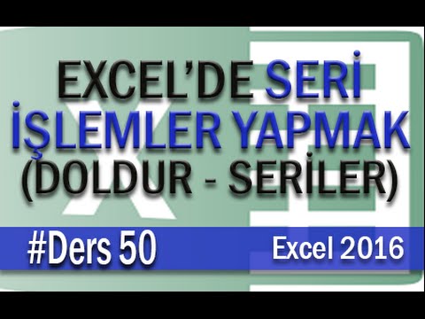 Excel Seri İşlemler Yapmak (Doldur – Seriler) | Excel Eğitimi #50