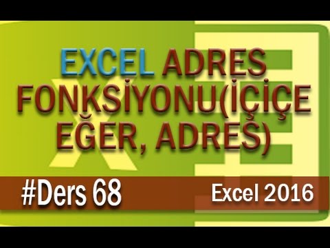 Adres Fonksiyonu (İç içe Eğer, Adres) | Excel Eğitimi #68