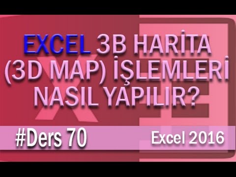 3B Harita 3D Map Özelliği Kullanımı | Excel Eğitimi #70