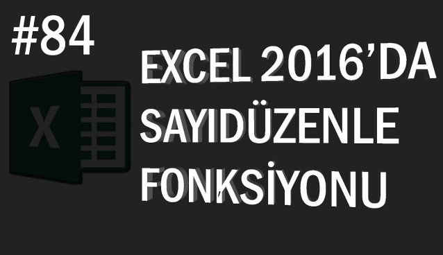 Sayıdüzenle (Fixed) Fonksiyonu | Excel Eğitimi #84