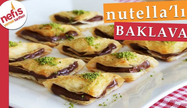 Nutella’lı Baklava Tarifi – Muhteşem bir lezzet, mutlaka deneyin
