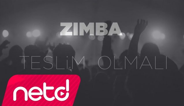 Zımba – Teslim Olmalı Dinle – Video Dinle